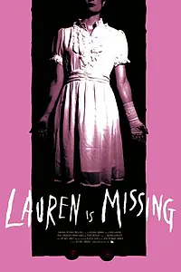 Постер к фильму «Lauren Is Missing (2013)»