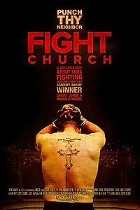 Главный постер фильма «Fight Church (2014)»