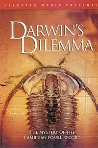 Главный постер фильма «Darwin's Dilemma (2009)»