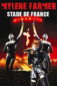 Главный постер фильма «Mylène Farmer: Stade de France (2009)»