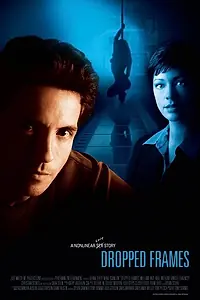 Постер к фильму «Dropped Frames (2004)»