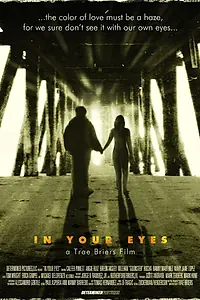 Постер к фильму «In Your Eyes (2004)»