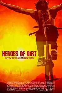 Главный постер фильма «Heroes of Dirt (2015)»