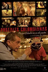 Главный постер фильма «Postales Colombianas (2011)»