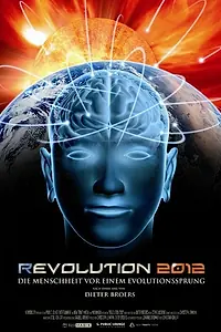 Постер к фильму «Revolution 2012 (2009)»