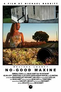 Постер к фильму «No-Good Maxine (2011)»
