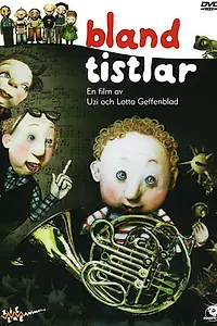 Главный постер мультфильма «Bland Tistlar (2005)»