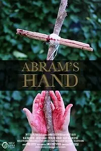 Постер к фильму «Abram's Hand (2011)»