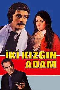 Главный постер фильма «Iki Kizgin Adam (1976)»