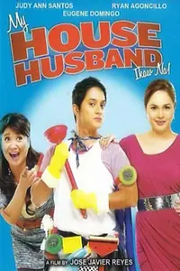 Главный постер фильма «My Househusband: Ikaw na! (2011)»