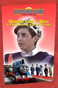 Главный постер фильма «Shining Time Station: Queen for a Day (1995)»