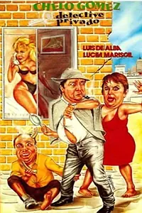 Главный постер фильма «Chelo Gómez, detective privado (1990)»
