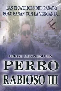 Постер к фильму «Perro rabioso III: Tras el rostro (1992)»