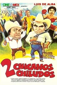 Постер к фильму «Dos chicanos chiludos (1990)»