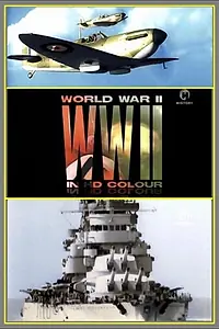 Постер к сериалу «Вторая мировая война в цвете (2009 - 2011)»