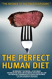 Главный постер фильма «In Search of the Perfect Human Diet (2012)»