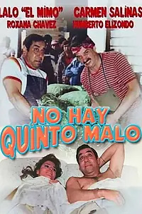 Главный постер фильма «No hay quinto malo (1990)»