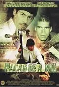 Постер к фильму «Pacas de a mil (2002)»