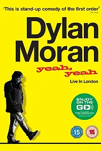 Постер к фильму «Дилан Моран: Yeah, Yeah (2011)»