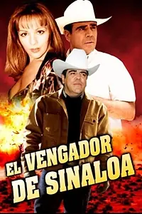 Постер к фильму «El vengador de Sinaloa (1994)»
