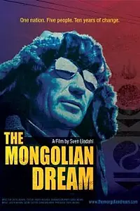 Постер к фильму «The Mongolian Dream (2012)»