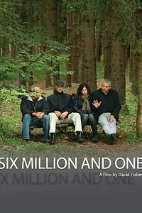 Главный постер фильма «Шесть миллионов и один (2011)»