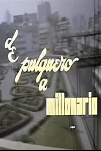 Главный постер фильма «De pulquero a millonario (1982)»