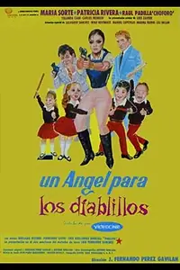 Постер к фильму «Un ángel para los diablillos (1993)»