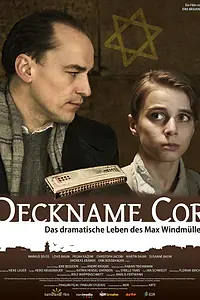 Главный постер фильма «Псевдоним Кор — драматическая судьба Макса Виндмюллера (2010)»
