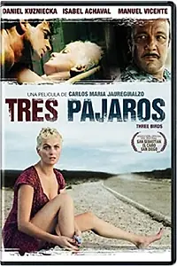 Главный постер фильма «Tres pájaros (2001)»