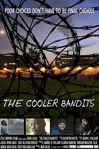 Постер к фильму «The Cooler Bandits (2014)»
