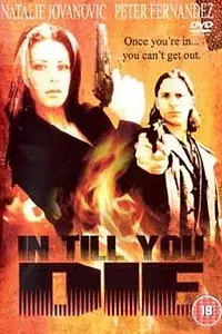 Главный постер фильма «In Till You Die (1992)»
