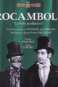 Постер к сериалу «Рокамболь (1964 - 1966)»