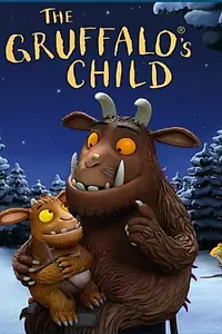 Главный постер мультфильма «Дочурка Груффало (2011)»