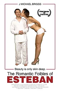 Главный постер сериала «The Romantic Foibles of Esteban (2008)»