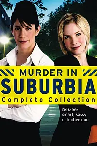 Постер к сериалу «Убийство в пригороде (2004 - 2005)»