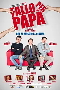 Постер к фильму «Fallo per papà (2011)»