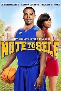 Постер к фильму «Note to Self (2012)»