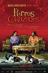 Постер к фильму «Perros corazones (2008)»
