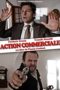 Главный постер фильма «Коммерческий ход (2011)»