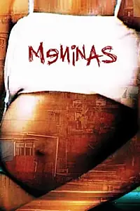 Постер к фильму «Meninas (2006)»