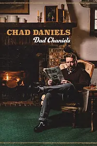 Постер к фильму «Chad Daniels: Dad Chaniels (2019)»