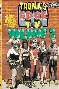 Постер к сериалу «Troma's Edge TV (2000 - 2001)»