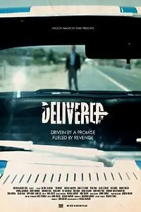 Постер к фильму «Delivered (2011)»