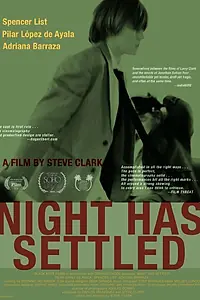 Постер к фильму «Night Has Settled (2014)»