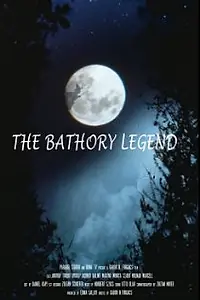 Постер к сериалу «The Bathory Legend (2010)»