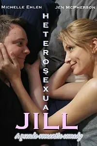 Постер к фильму «Heterosexual Jill (2013)»