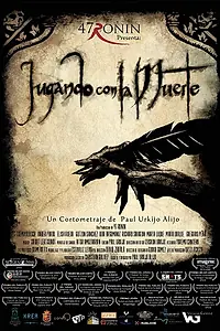 Постер к фильму «Jugando con la muerte (2011)»