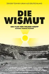 Постер к фильму «Die Wismut (1993)»