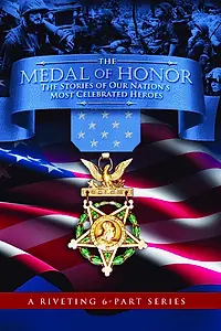 Постер к сериалу «The Medal of Honor: The Stories of Our Nation's Most Celebrated Heroes (2011)»
